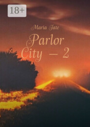 Parlor City – 2