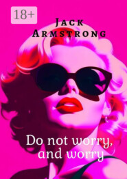 Do not worry, and worry. Explore Anxiety and Depression Through the Eyes of Marilyn Monroe