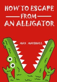 How to Escape from an Alligator