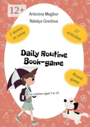 Daily Routine Book-game. For children aged 3 to 10