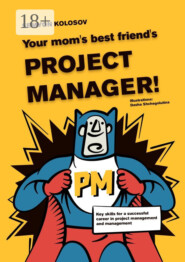 Your mom’s best friend’s project manager! Key skills for a successful career in project management and management