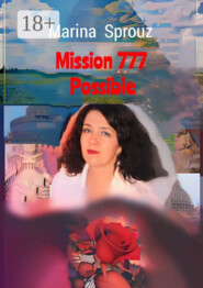 Mission 777 Possible