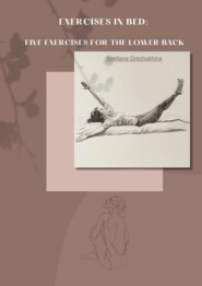 Exercises in bed: five exercises for the lower back