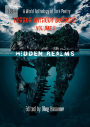 Horror Without Borders. Volume 2. Hidden Realms