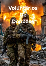 Voluntarios De Donbass
