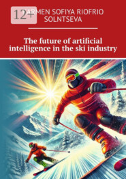 The future of artificial intelligence in the ski industry