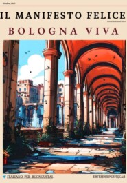 Il Manifesto Felice, ottobre 2025 – Bologna