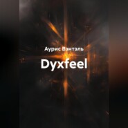 Dyxfeel