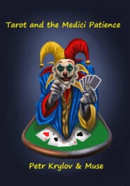 Tarot and the Medici Patience