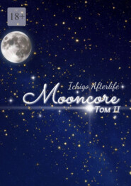 Mooncore. Том II