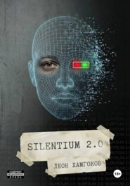 Silentium 2.0