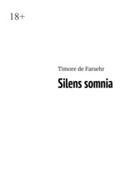 Silens somnia