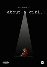 ABOUT A GIRL