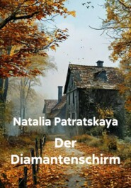 Der Diamantenschirm