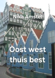 Oost west thuis best