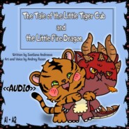 The Tale of the Little Tiger Cub and the Little Fire Dragon