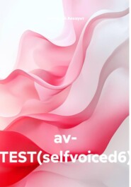av- TEST(selfvoiced6)