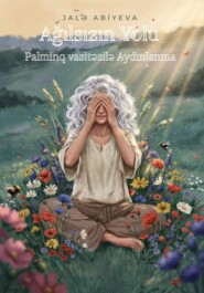 Ağılsızın Yolu: Palminq vasitəsilə Aydınlanma