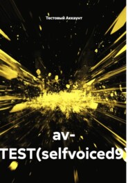 av- TEST(selfvoiced9)