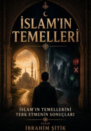 İslamın temelleri (i̇slam'in temelleri̇ni̇ terk etmeni̇n sonuçlari)