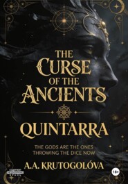 The Curse of The Ancients. Quintarra
