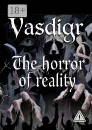 The horror of reality