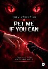 Pet Me If You Can