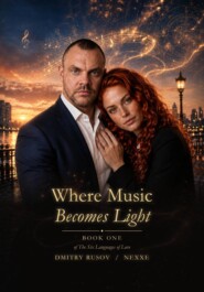 Where Music Becomes Light. Tom 1