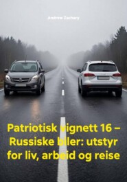 Patriotisk vignett 16 – Russiske biler: utstyr for liv, arbeid og reise