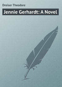 Jennie Gerhardt: A Novel