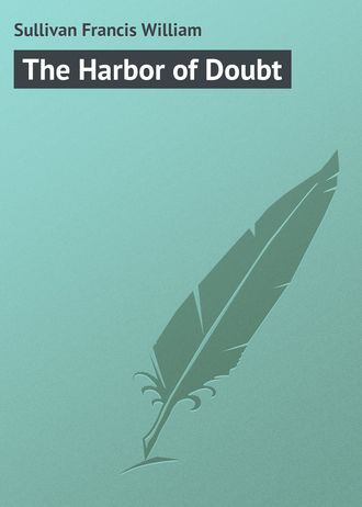 The Harbor of Doubt