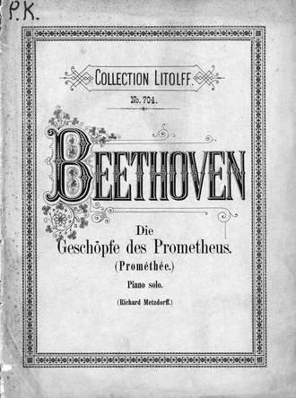 Promethee (Die Geschopfe des Prometheus) de Beethoven