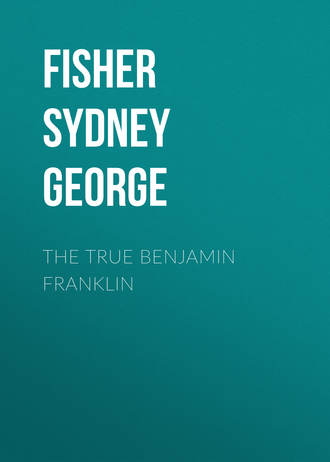 The True Benjamin Franklin