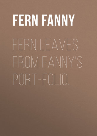 Fern Leaves from Fanny&apos;s Port-folio.
