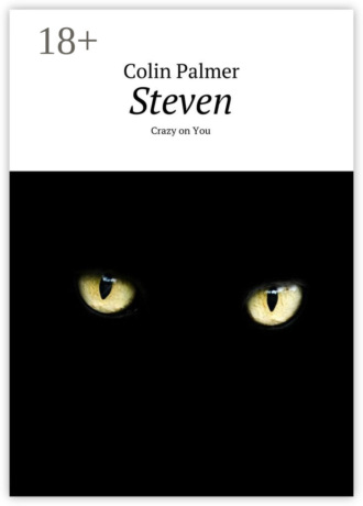 Steven. Crazy on You