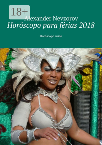Horóscopo para férias 2018. Horóscopo russo