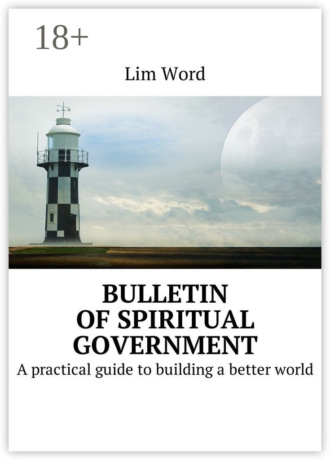 Bulletin of Spiritual Government. A practical guide to building a better world