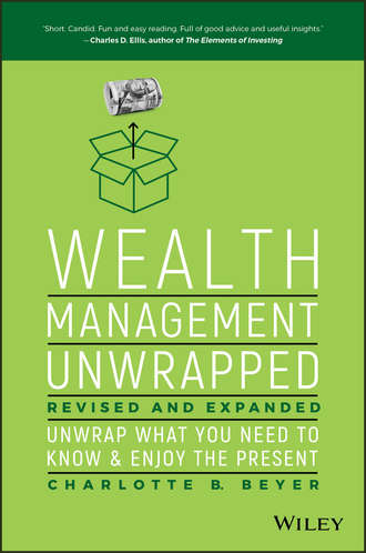 Wealth Management Unwrapped, Revised and Expanded