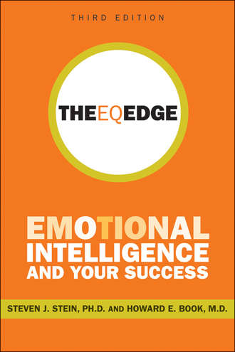 The EQ Edge. Emotional Intelligence and Your Success