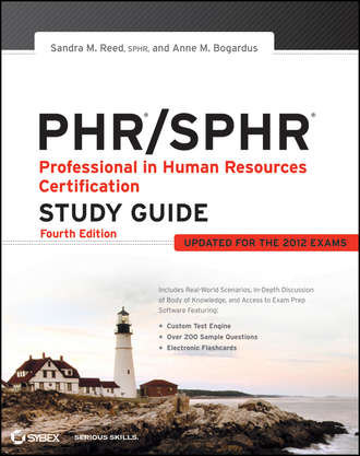 PHR / SPHR Professional in Human Resources Certification Study Guide