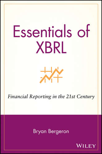 Essentials of XBRL. Financial Reporting in the 21st Century