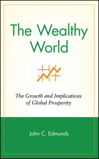 The Wealthy World. The Growth and Implications of Global Prosperity