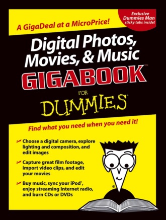 Digital Photos, Movies, and Music Gigabook For Dummies