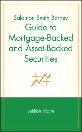 Salomon Smith Barney Guide to Mortgage-Backed and Asset-Backed Securities