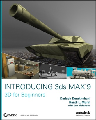 Introducing 3ds Max 9. 3D for Beginners