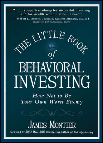 The Little Book of Behavioral Investing. How not to be your own worst enemy
