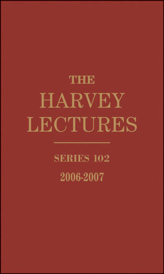 The Harvey Lectures. Series 102, 2006-2007
