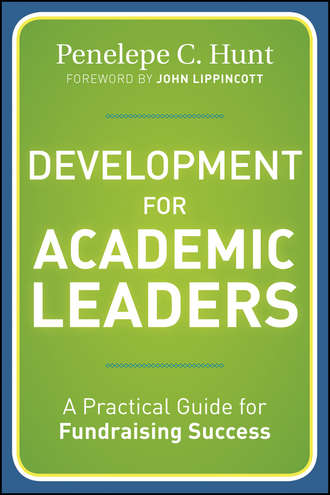 Development for Academic Leaders. A Practical Guide for Fundraising Success