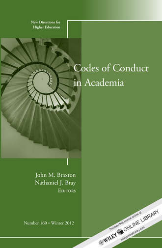 Codes of Conduct in Academia. New Directions for Higher Education, Number 160