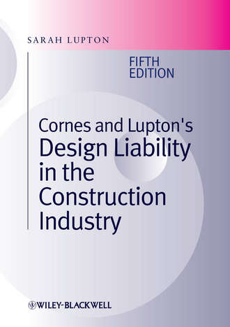 Cornes and Lupton&apos;s Design Liability in the Construction Industry